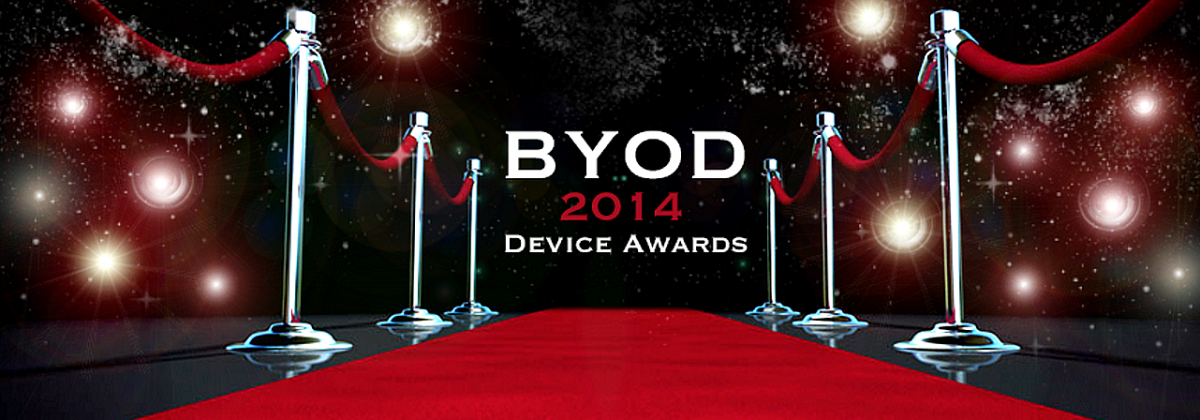 2014 BYOD Device Awards!
